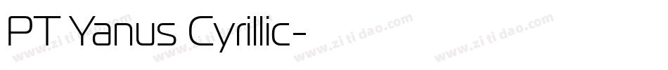 PT Yanus Cyrillic字体转换